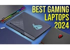 Best 5 Gaming Laptops of 2024