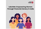 Empowering Women Through Financial Literacy | LakshMe by Prudent -